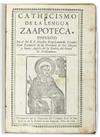 (PUEBLA--1766.) Levanto, Leonardo. Cathecismo de la lengua zaapoteca.